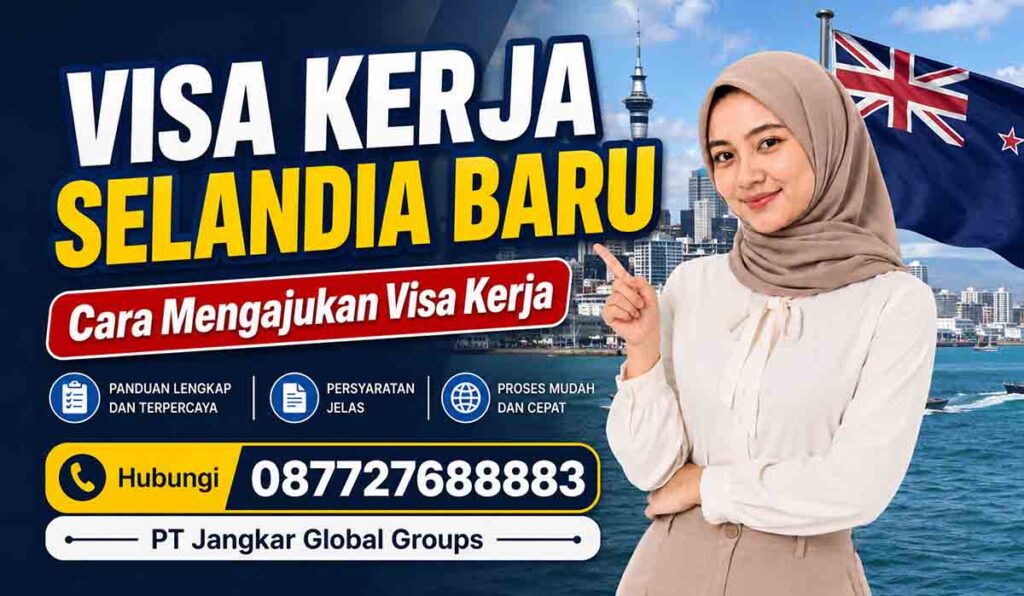Visa Kerja Selandia Baru Cara Mengajukan Visa Kerja