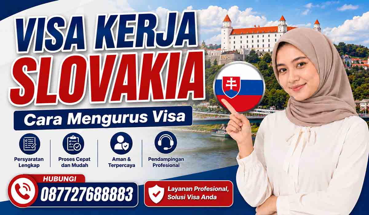 Visa Kerja Slovakia Cara Mengurus Visa