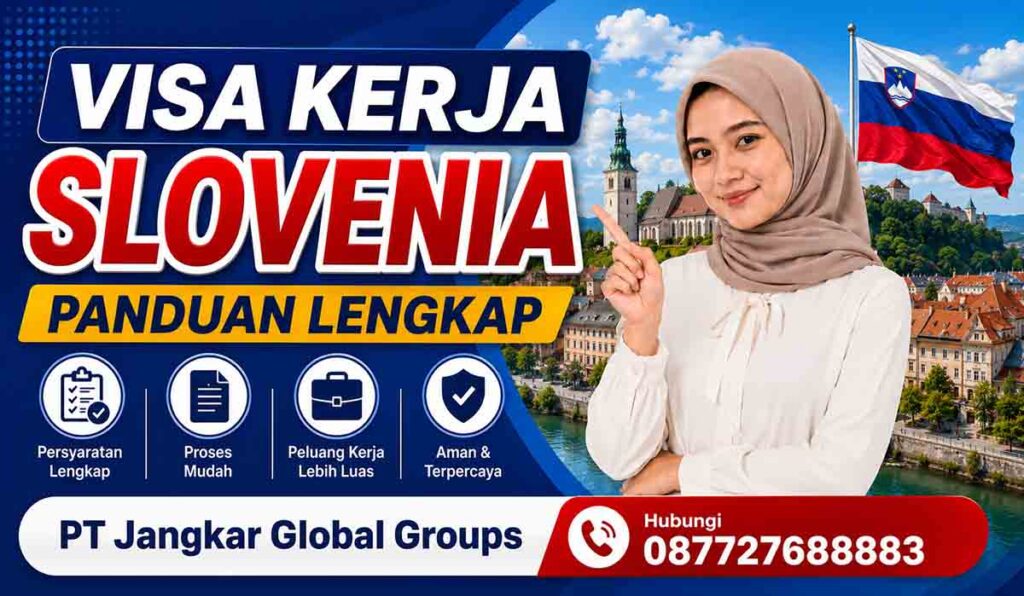 Visa Kerja Slovenia Panduan Lengkap
