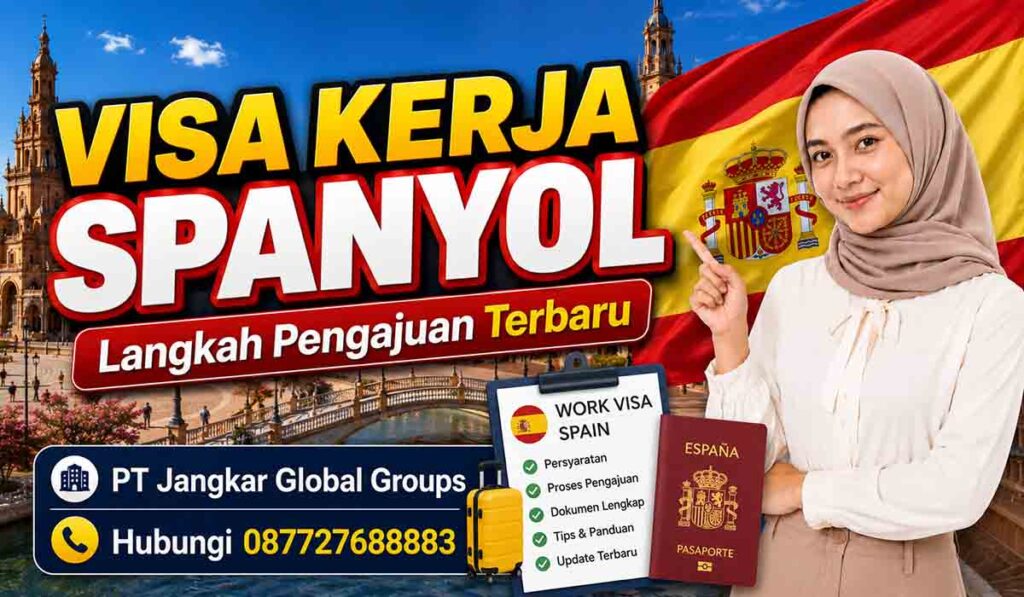 Visa Kerja Spanyol Langkah Pengajuan Terbaru