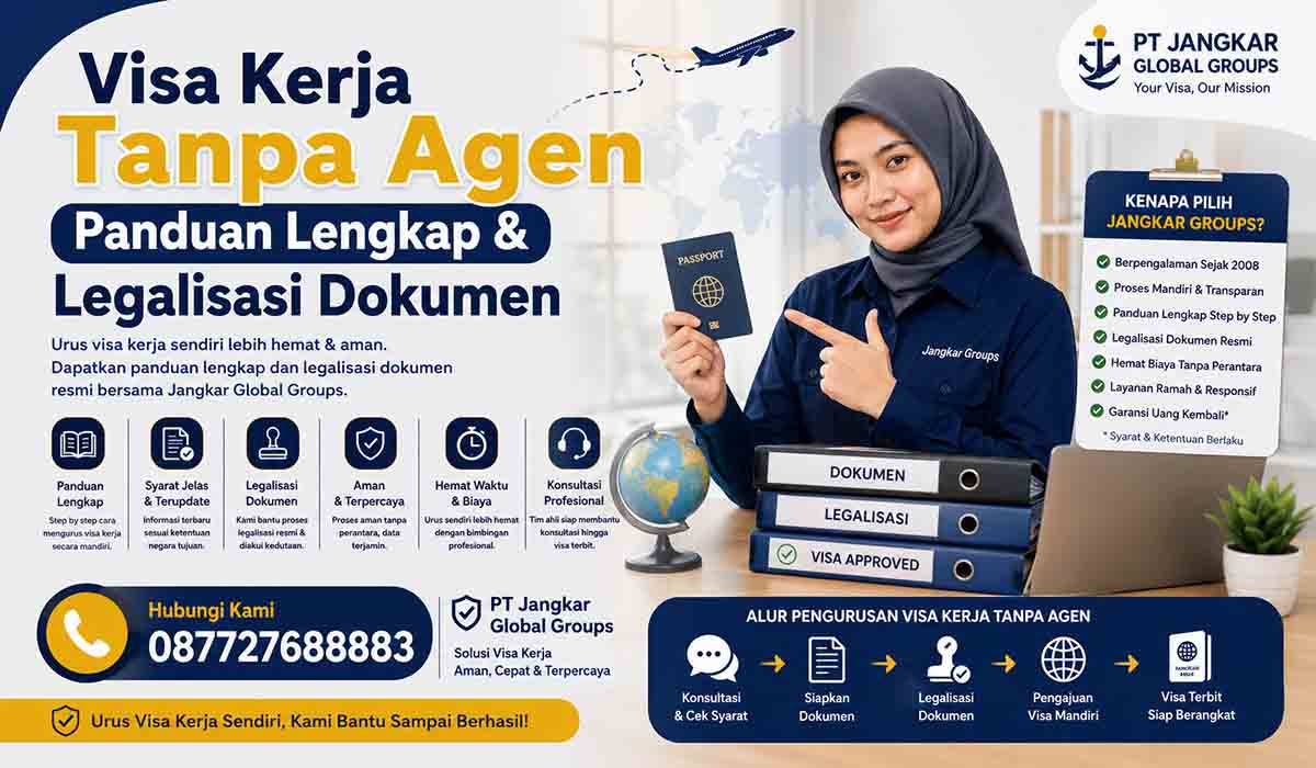 Visa Kerja Tanpa Agen Panduan Lengkap & Legalisasi Dokumen