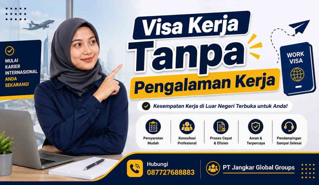 Visa Kerja Tanpa Pengalaman Kerja