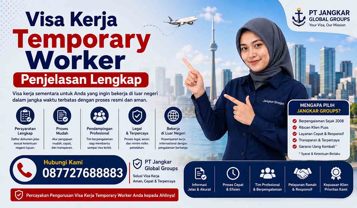 Visa Kerja Temporary Worker Penjelasan Lengkap