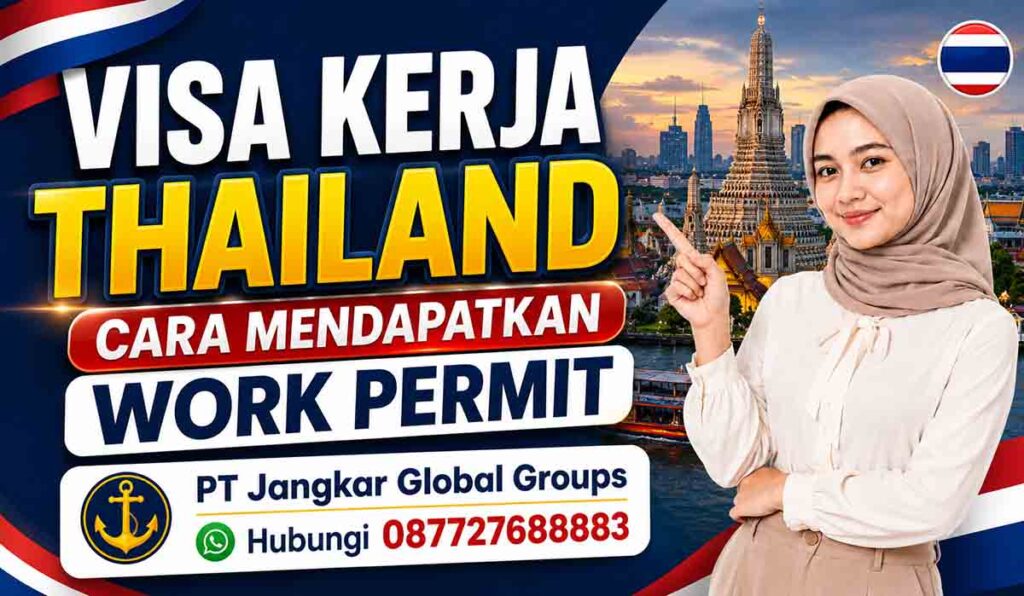 Visa Kerja Thailand Cara Mendapatkan Work Permit
