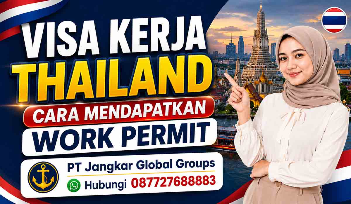 Visa Kerja Thailand Cara Mendapatkan Work Permit