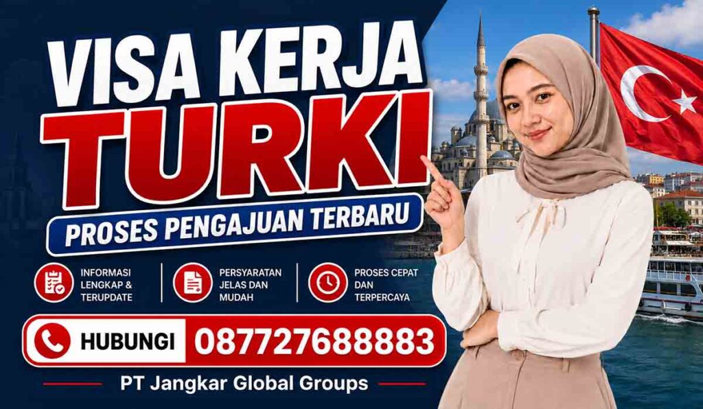 Visa Kerja Turki Proses Pengajuan Terbaru