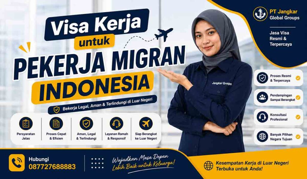 Visa Kerja untuk Pekerja Migran Indonesia