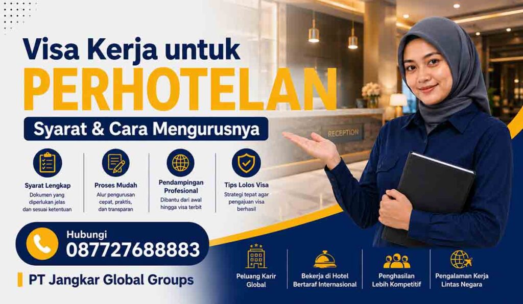 Visa Kerja untuk Perhotelan Syarat & Cara Mengurusnya