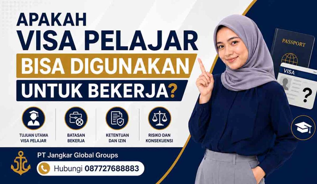 Apakah Visa Pelajar Bisa Digunakan untuk Bekerja