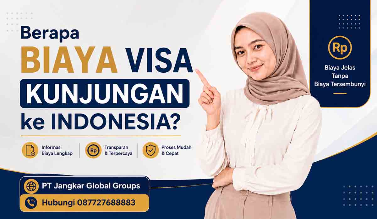 Berapa Biaya Visa Kunjungan ke Indonesia