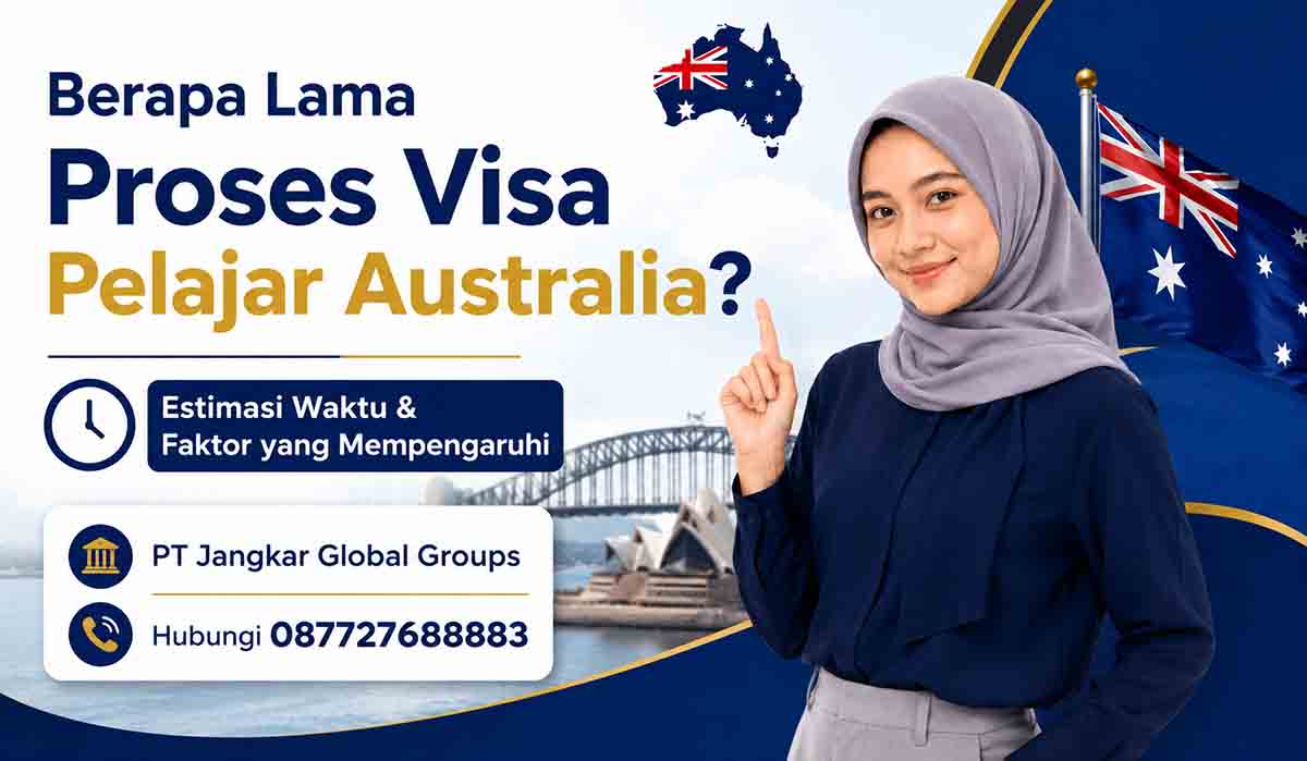 Berapa Lama Proses Visa Pelajar Australia