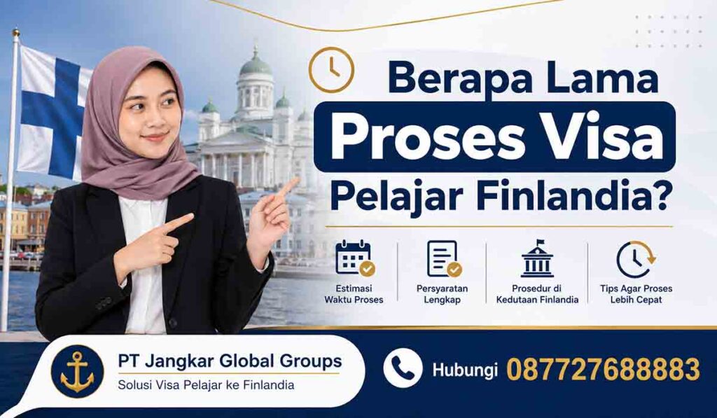 Berapa Lama Proses Visa Pelajar Finlandia