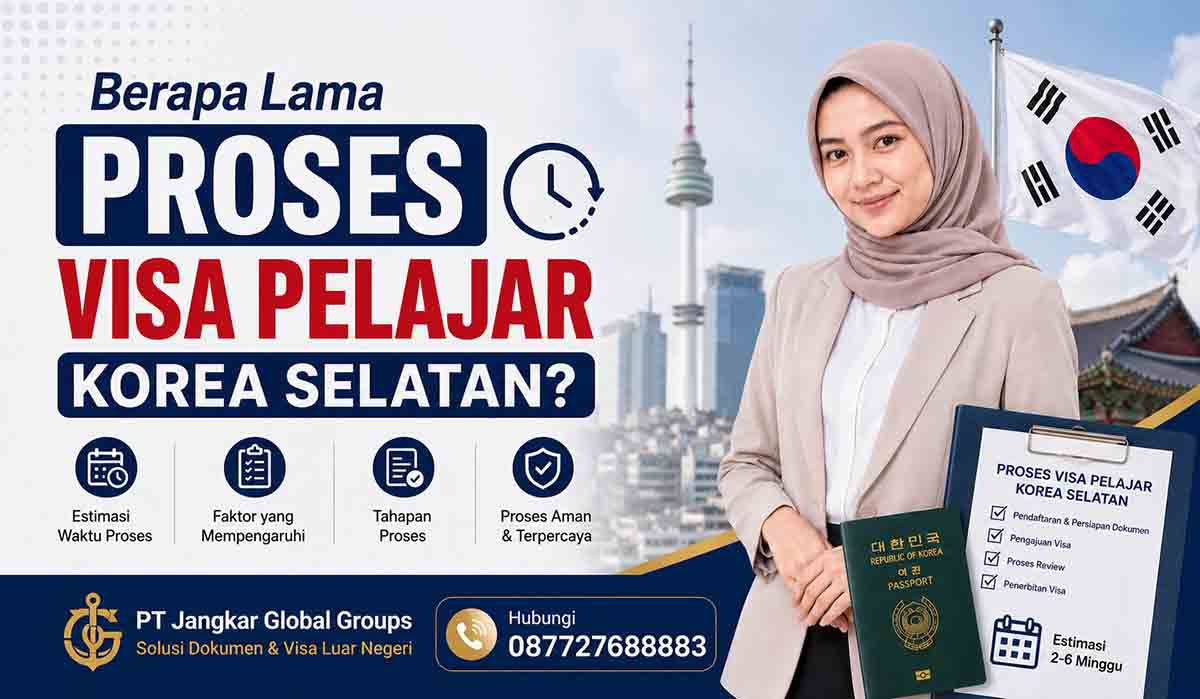 Berapa Lama Proses Visa Pelajar Korea Selatan