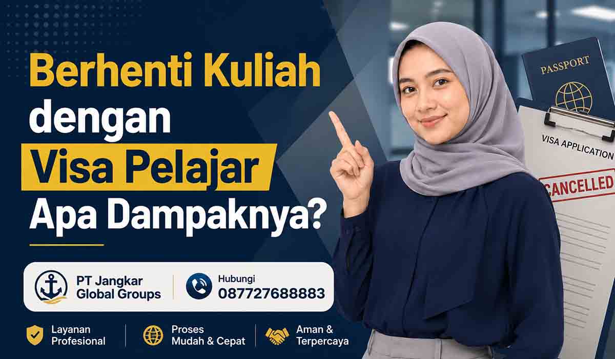 Berhenti Kuliah dengan Visa Pelajar Apa Dampaknya