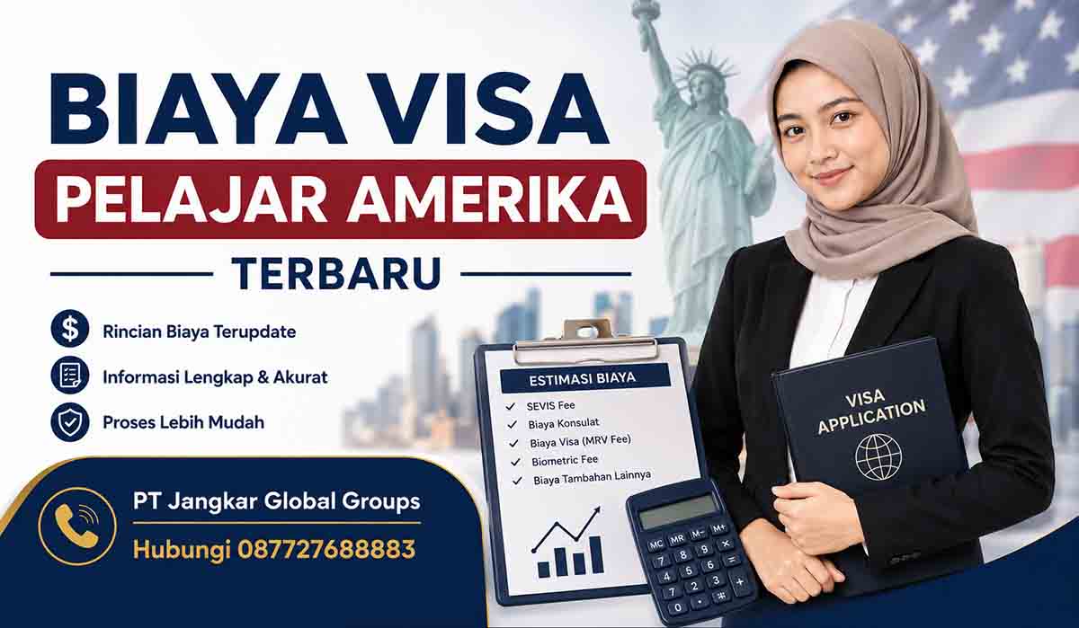 Biaya Visa Pelajar Amerika Terbaru