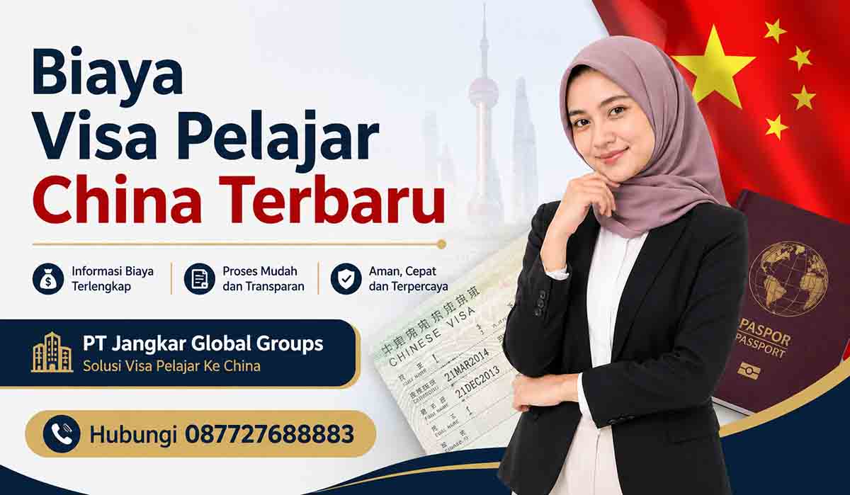 Biaya Visa Pelajar China Terbaru