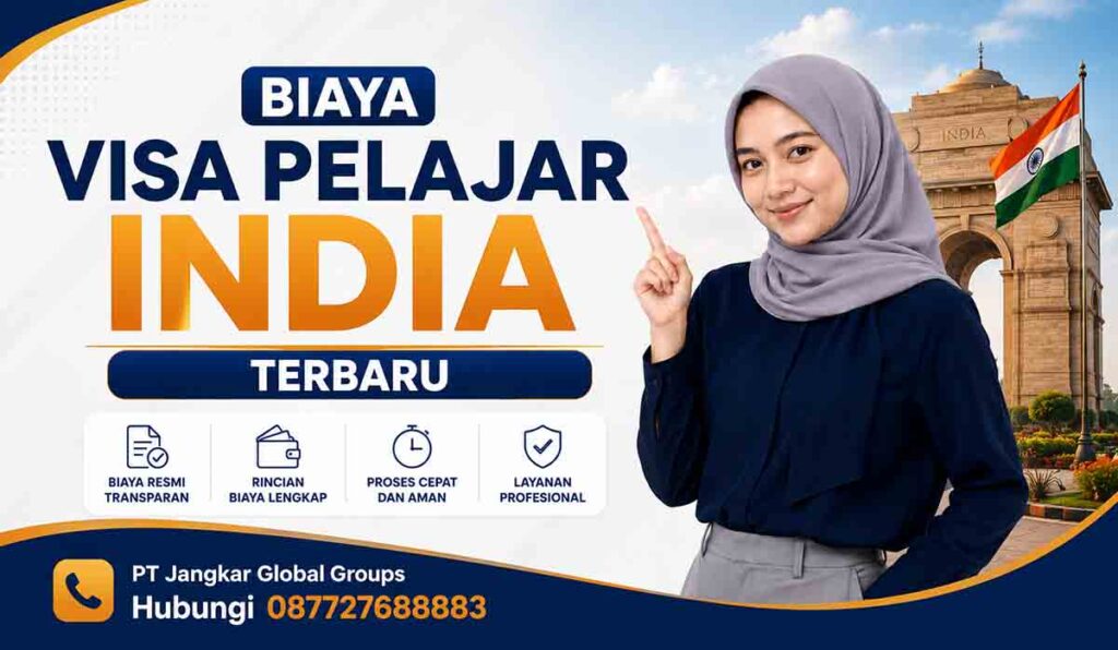 Biaya Visa Pelajar India Terbaru