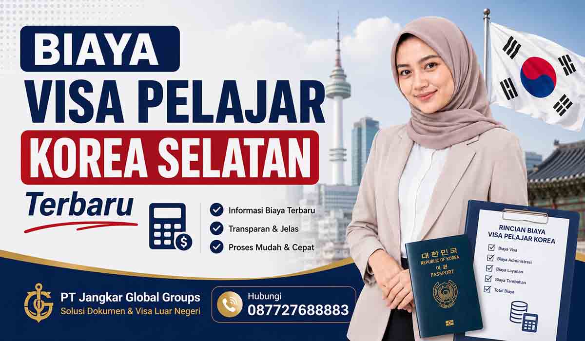 Biaya Visa Pelajar Korea Selatan Terbaru