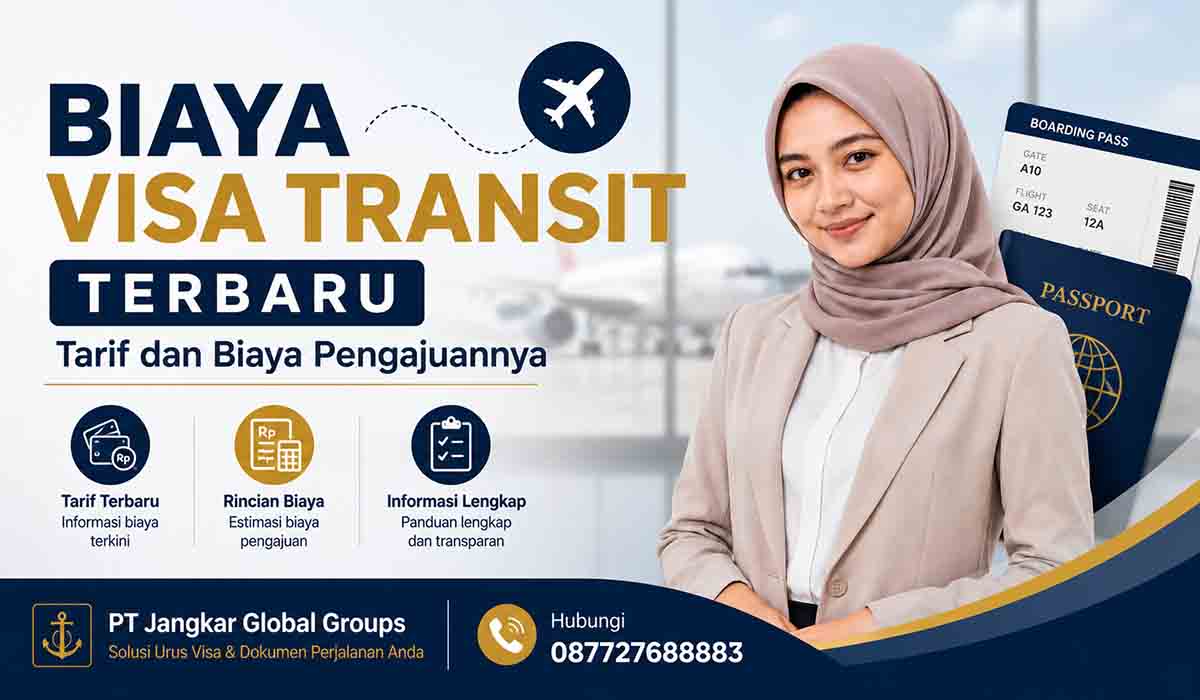 Biaya Visa Transit Terbaru Tarif dan Biaya Pengajuannya