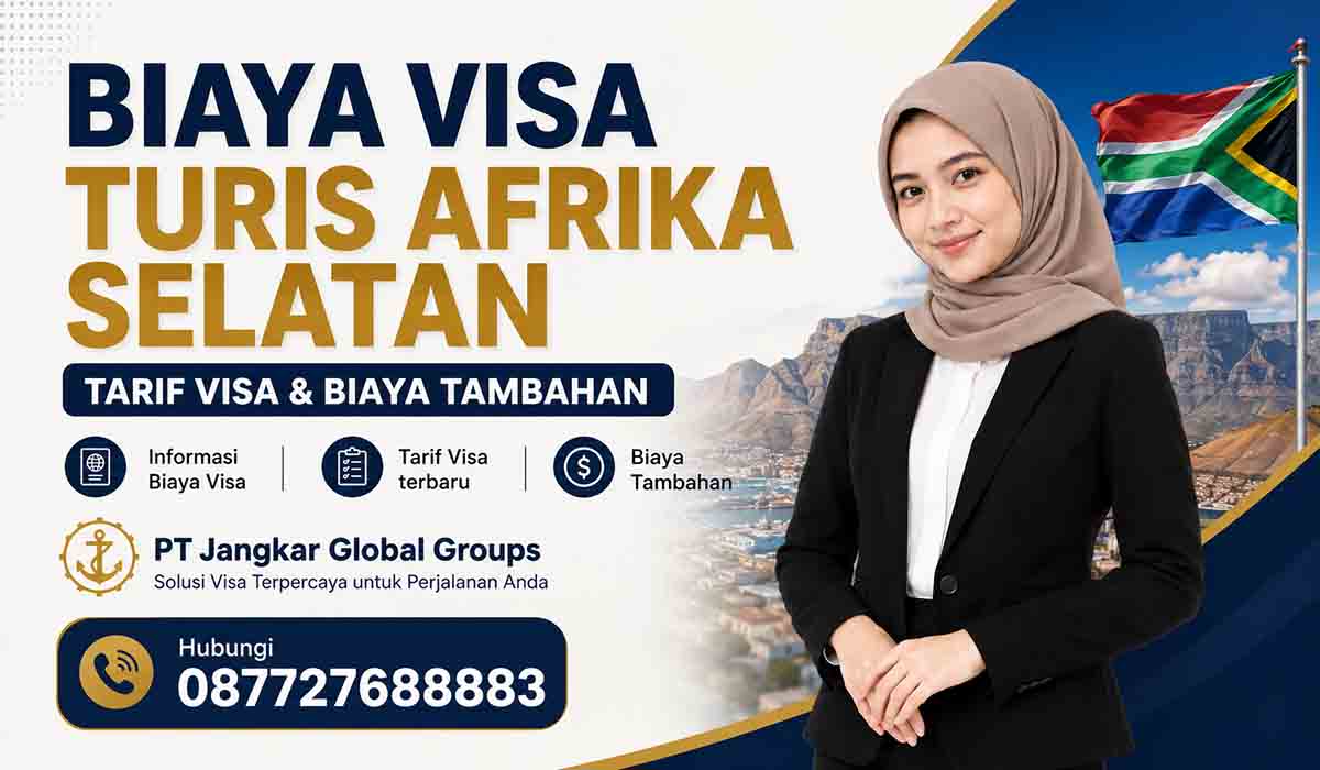 Biaya Visa Turis Afrika Selatan Tarif Visa dan Biaya Tambahan