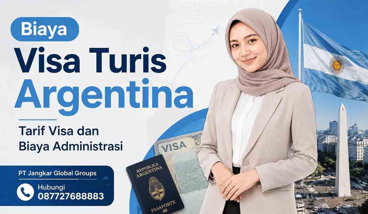 Biaya Visa Turis Argentina Tarif Visa dan Biaya Administrasi