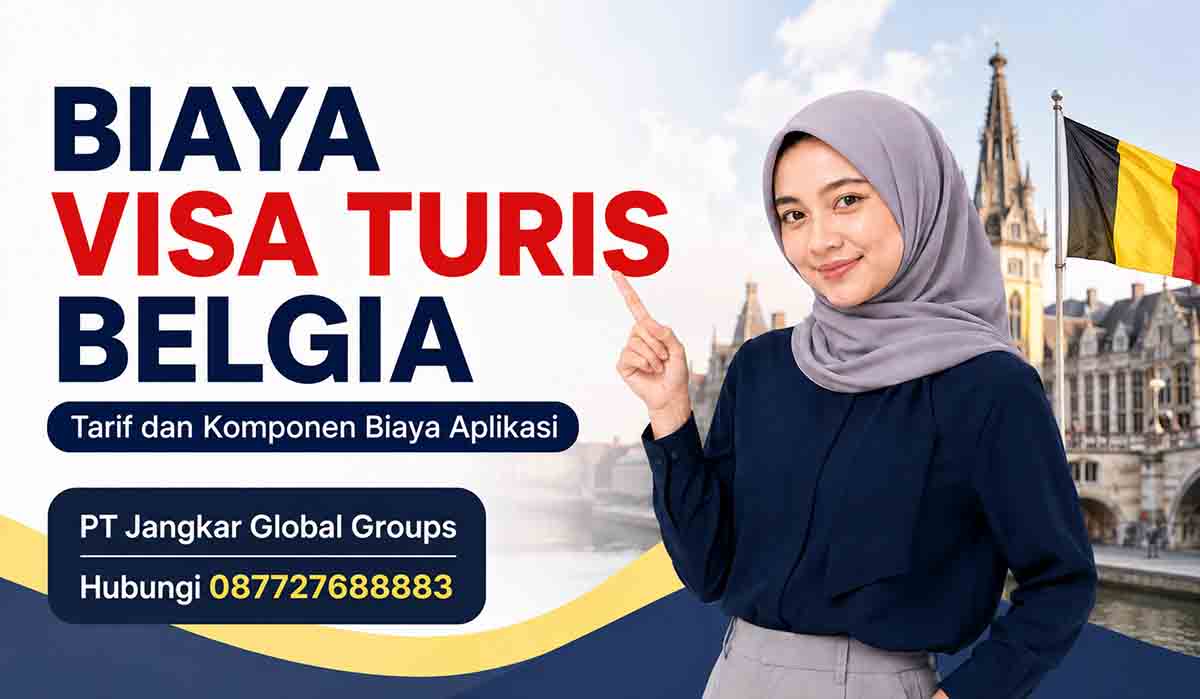 Biaya Visa Turis Belgia Tarif dan Komponen Biaya Aplikasi