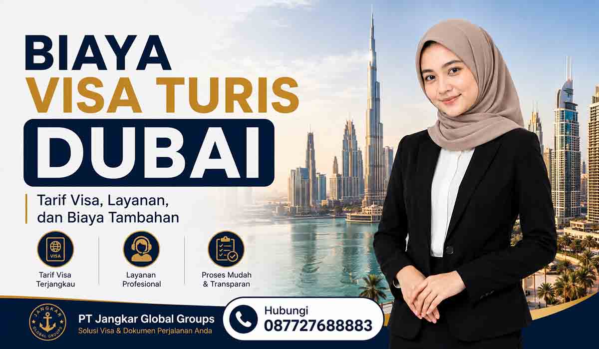 Biaya Visa Turis Dubai Tarif Visa, Layanan, dan Biaya Tambahan