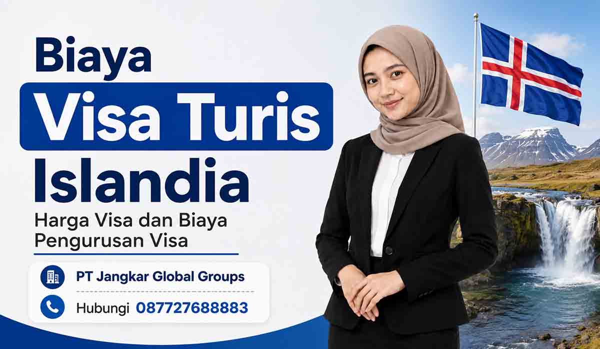 Biaya Visa Turis Islandia Harga Visa dan Biaya Pengurusan Visa