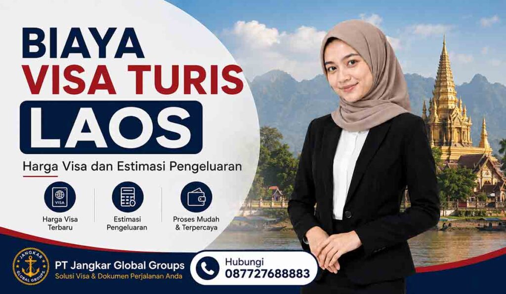 Biaya Visa Turis Laos Harga Visa dan Estimasi Pengeluaran