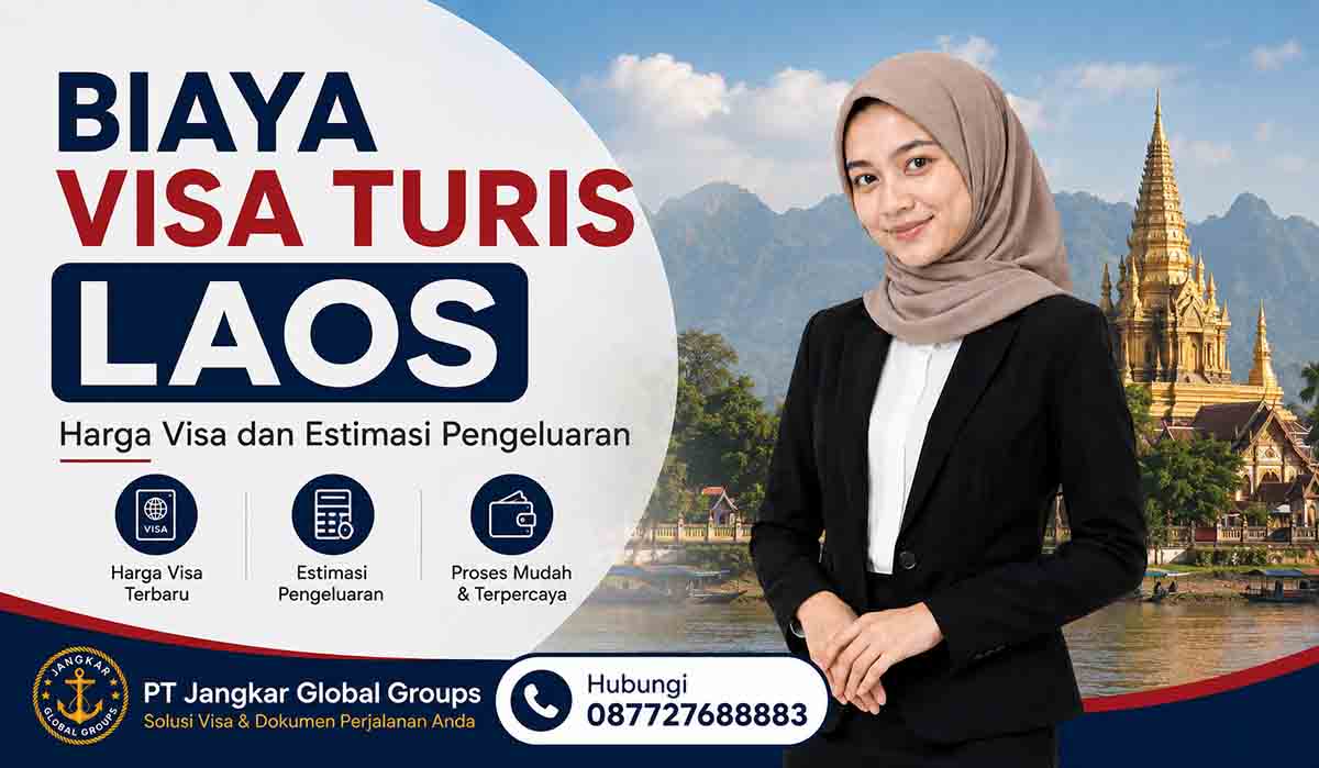 Biaya Visa Turis Laos Harga Visa dan Estimasi Pengeluaran