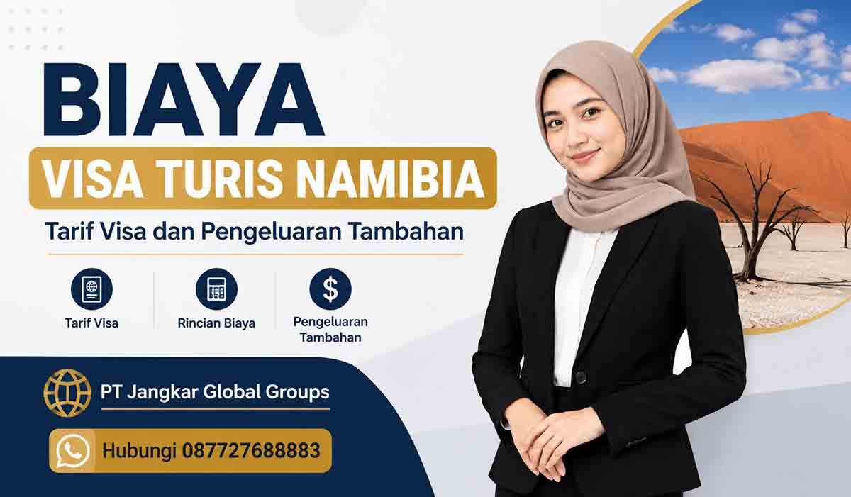 Biaya Visa Turis Namibia Tarif Visa dan Pengeluaran Tambahan