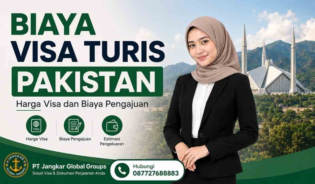 Biaya Visa Turis Pakistan Harga Visa dan Biaya Pengajuan