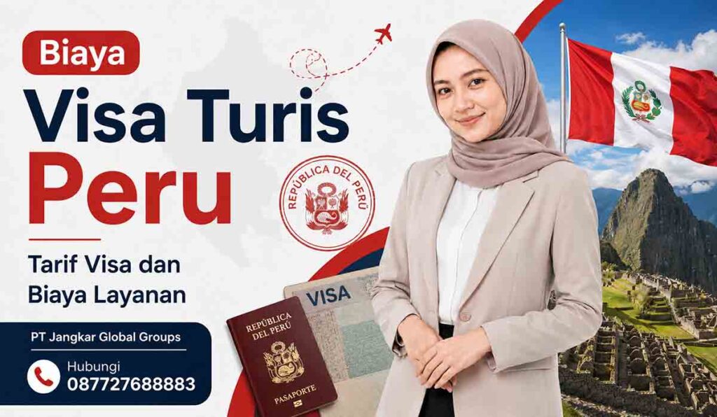 Biaya Visa Turis Peru Tarif Visa dan Biaya Layanan