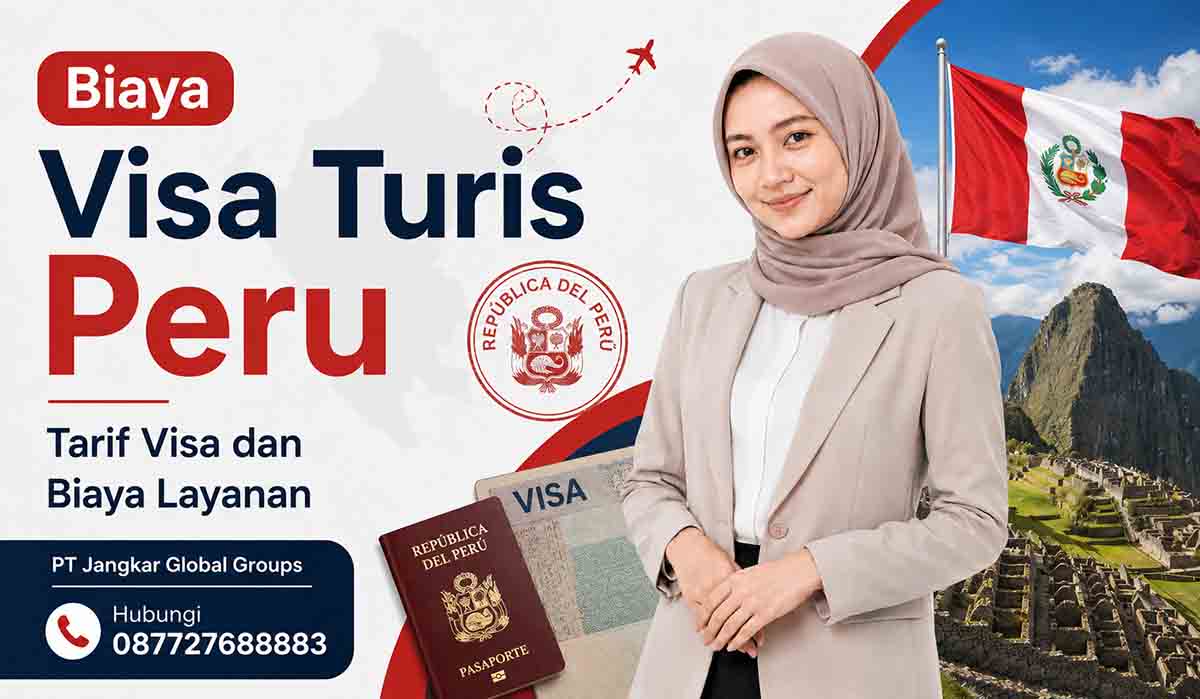 Biaya Visa Turis Peru Tarif Visa dan Biaya Layanan