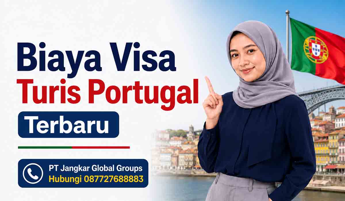 Biaya Visa Turis Portugal Terbaru