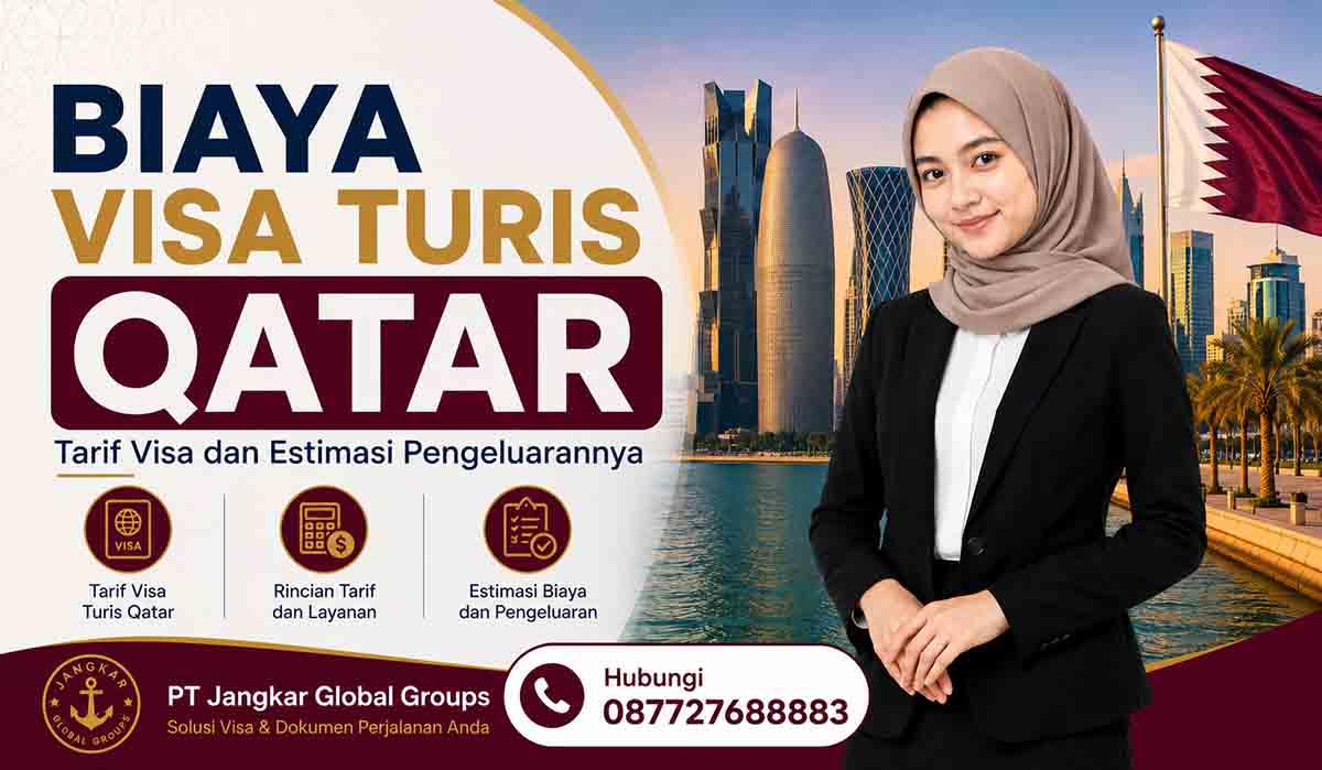 Biaya Visa Turis Qatar Tarif Visa dan Estimasi Pengeluarannya