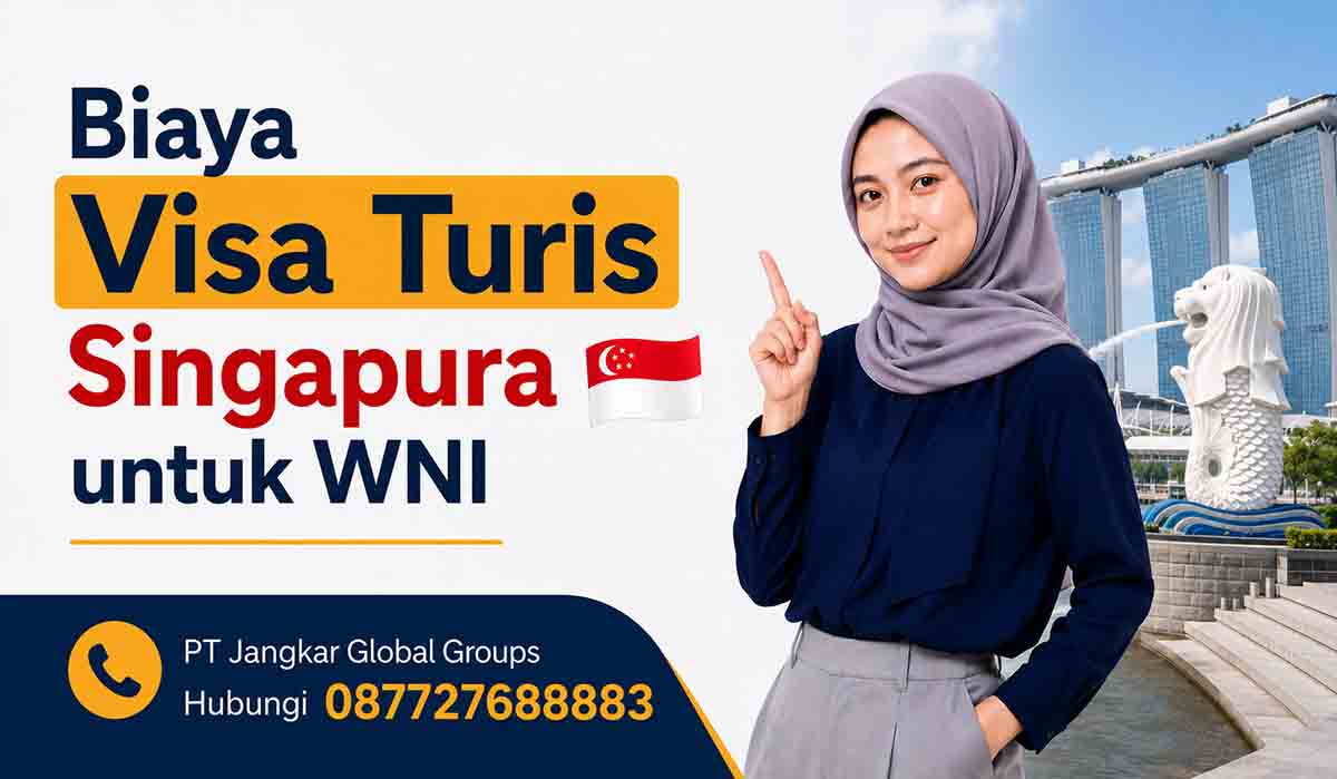 Biaya Visa Turis Singapura untuk WNI