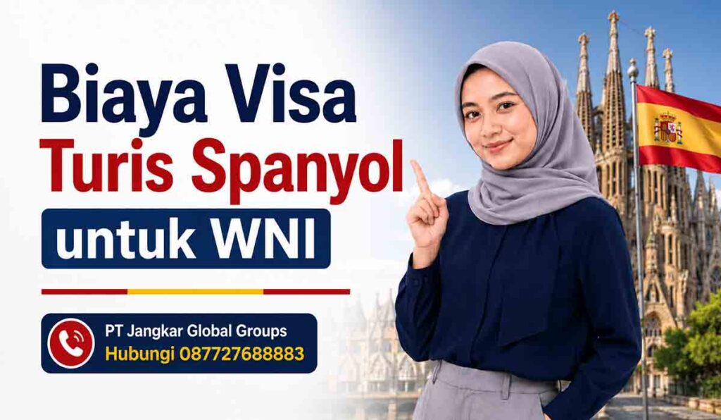 Biaya Visa Turis Spanyol untuk WNI