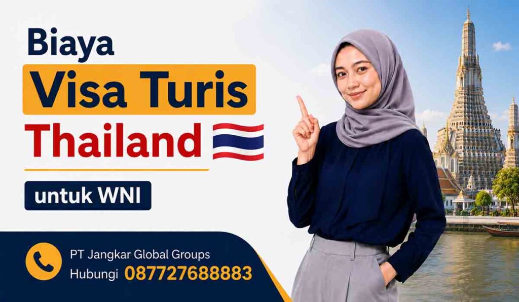 Biaya Visa Turis Thailand untuk WNI