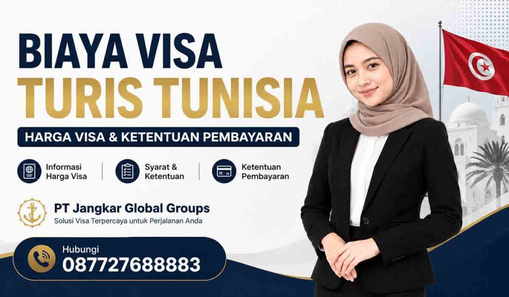 Biaya Visa Turis Tunisia Harga Visa dan Ketentuan Pembayaran