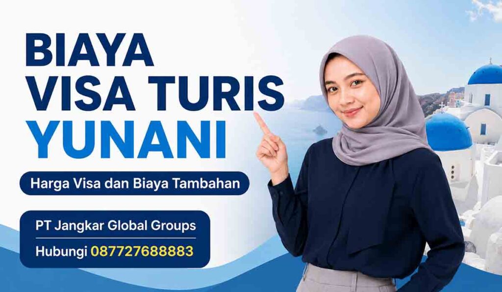 Biaya Visa Turis Yunani Harga Visa dan Biaya Tambahan