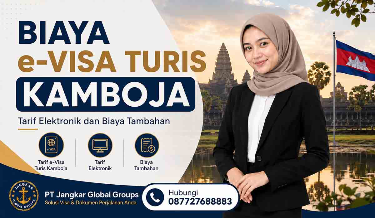 Biaya e-Visa Turis Kamboja Tarif Elektronik dan Biaya Tambahan