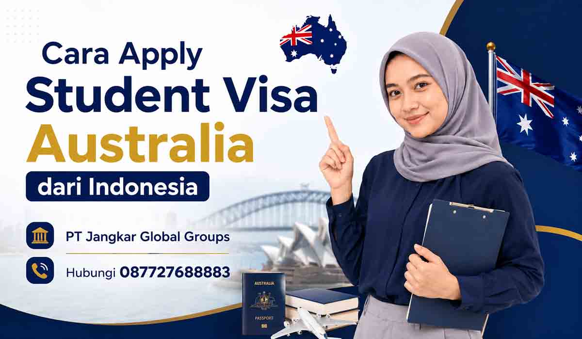 Cara Apply Student Visa Australia dari Indonesia