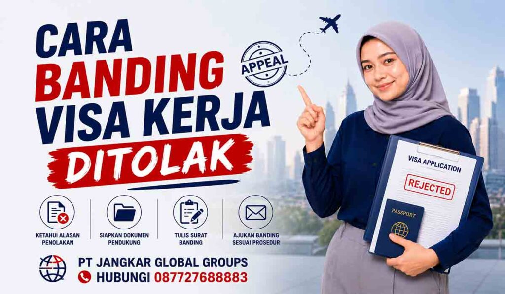 Cara Banding Visa Kerja Ditolak