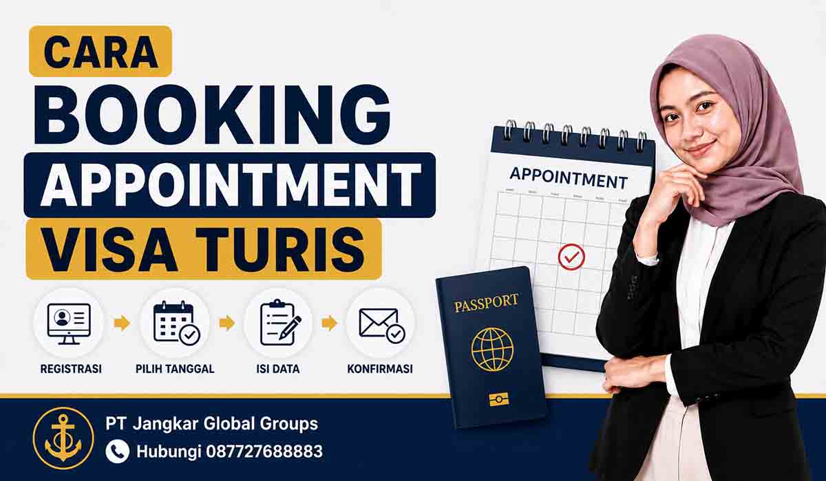 Cara Booking Appointment Visa Turis