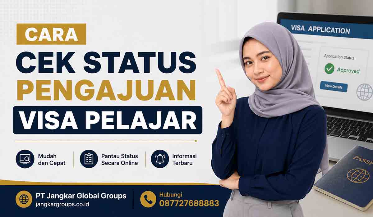 Cara Cek Status Pengajuan Visa Pelajar