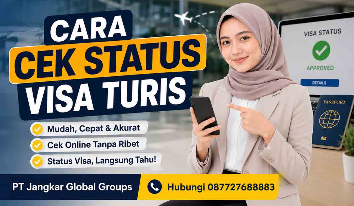 Cara Cek Status Visa Turis