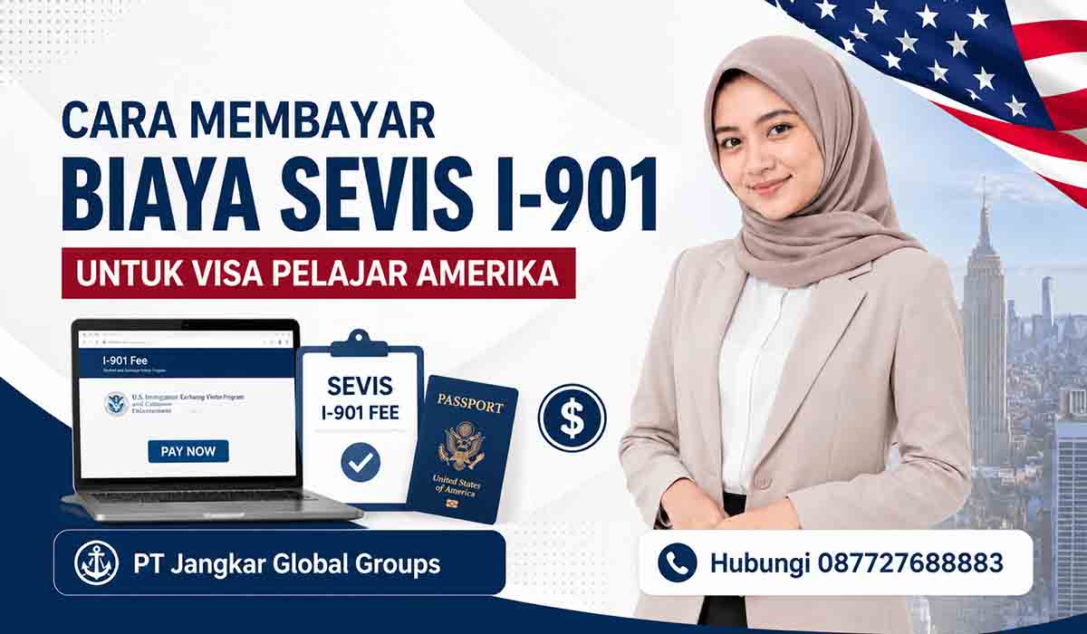 Cara Membayar Biaya SEVIS I-901 untuk Visa Pelajar Amerika