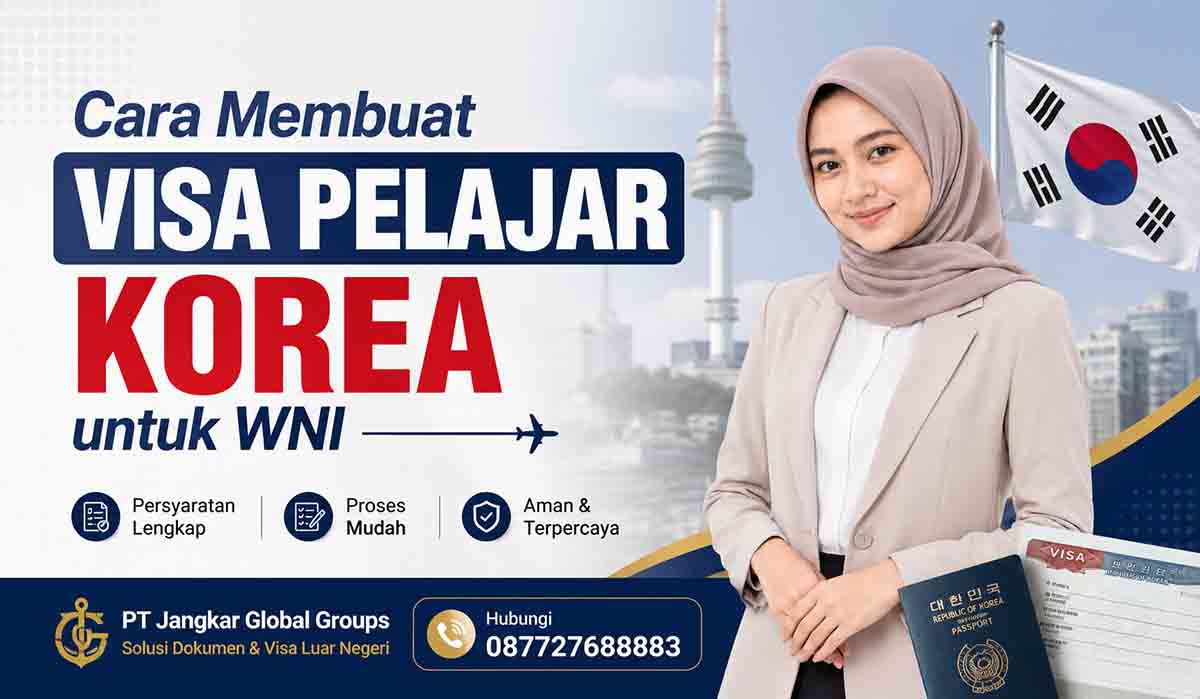 Cara Membuat Visa Pelajar Korea untuk WNI