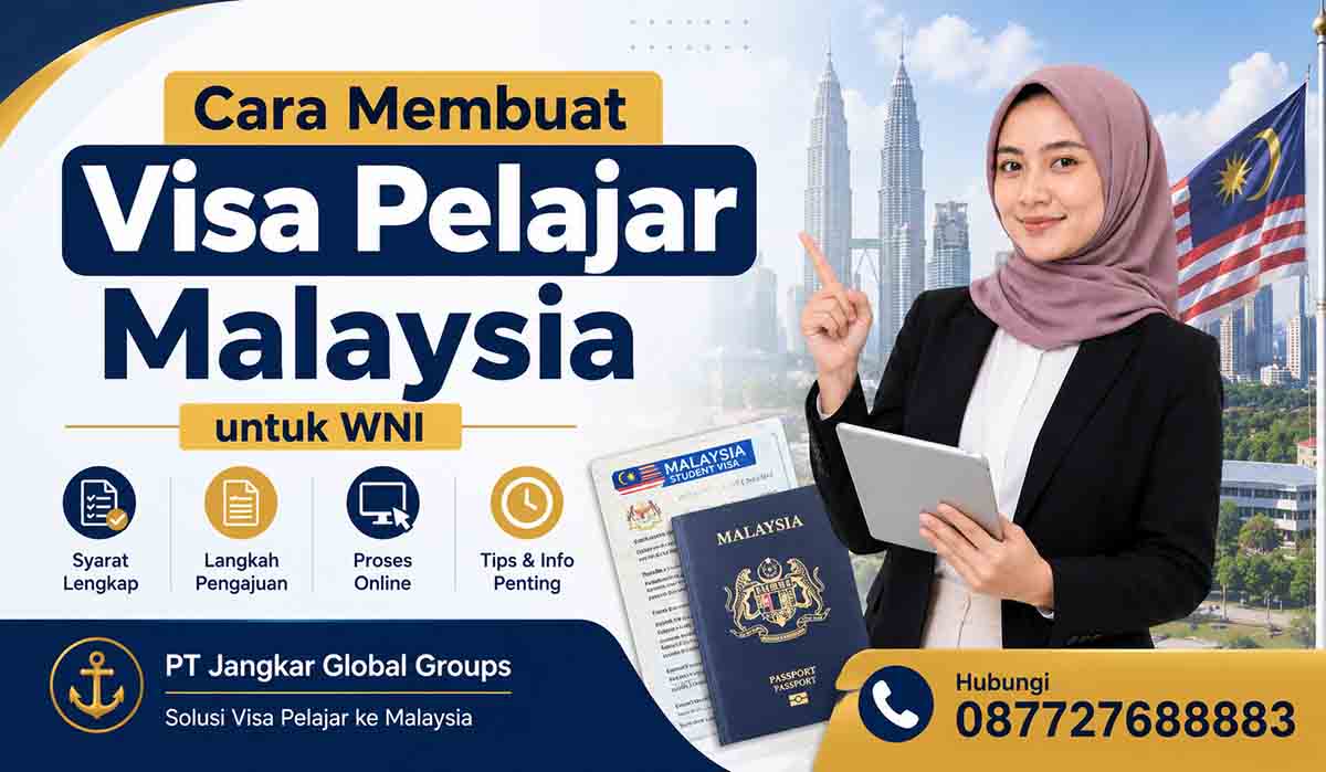 Cara Membuat Visa Pelajar Malaysia untuk WNI